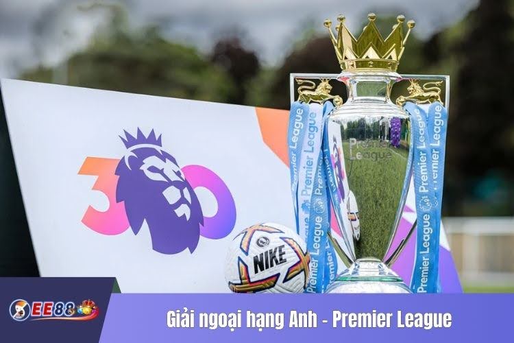 Giải ngoại hạng Anh - Premier League